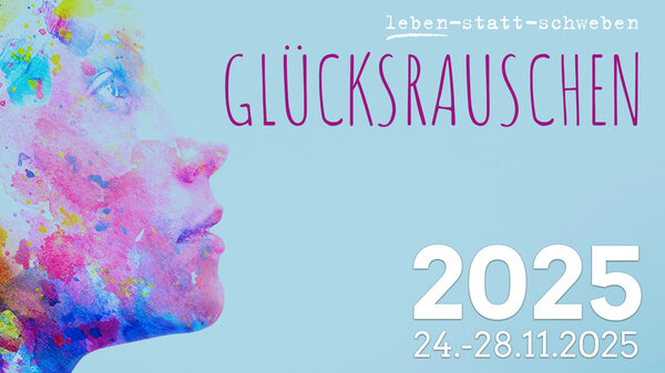 Glücksrauschen 2025